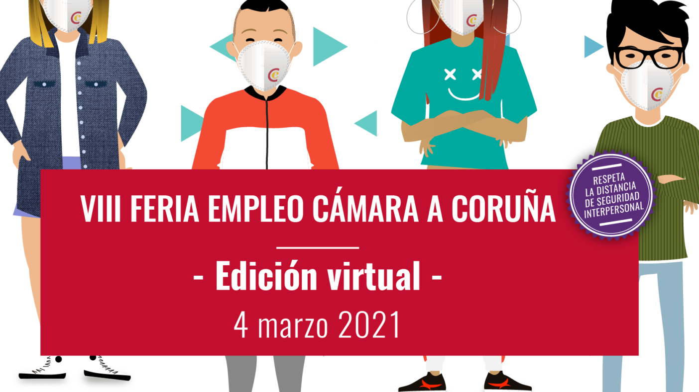 VIII Feria de Empleo Cámara de Comercio A Coruña (Virtual)